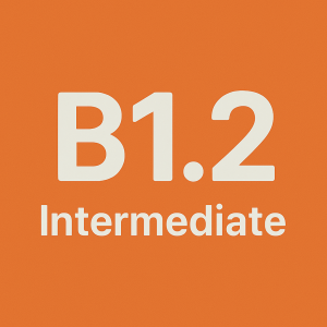 Level: B1.2 - Intermediate (Adults) (ONLINE)
